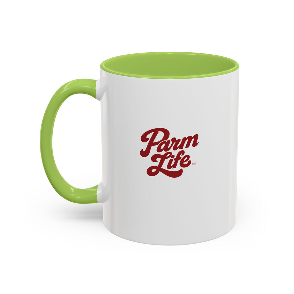 Parm Life Coffee Mug | 11oz 15oz