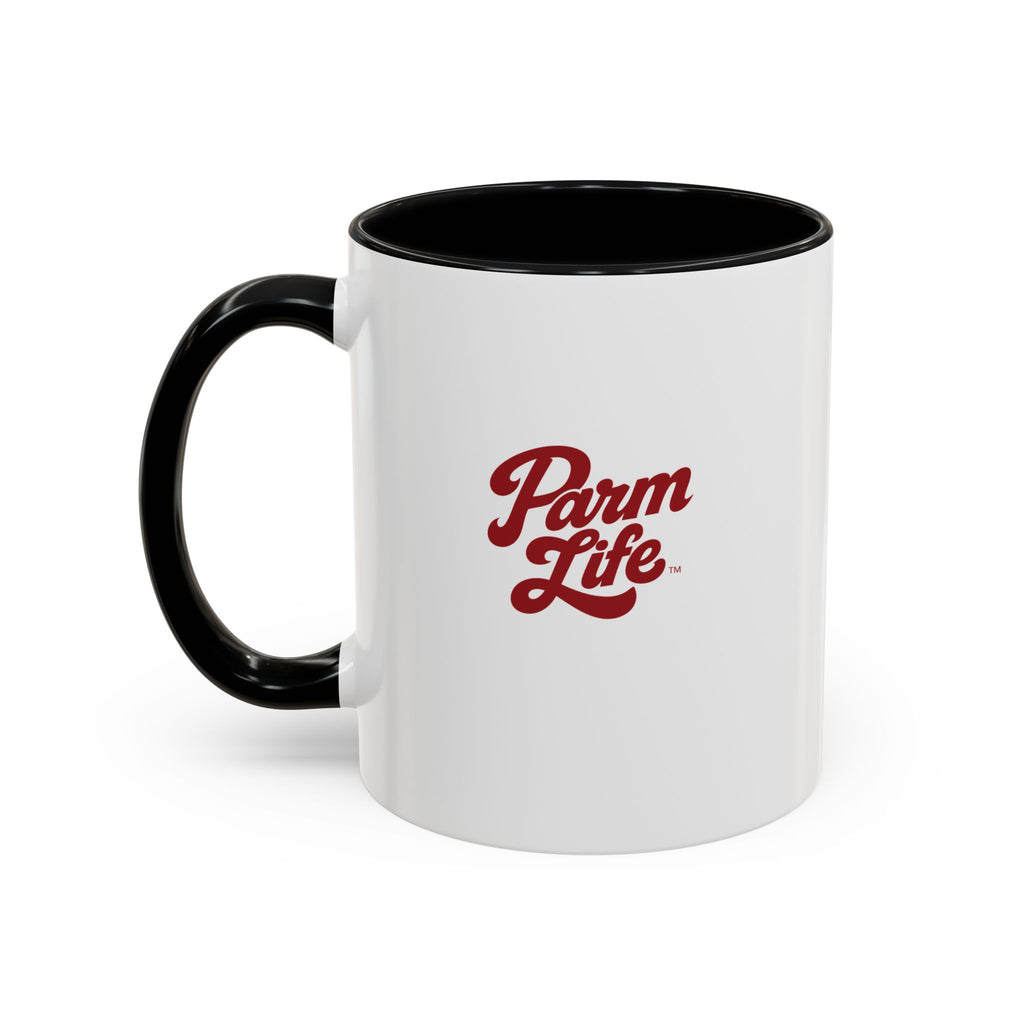 Parm Life Coffee Mug | 11oz 15oz
