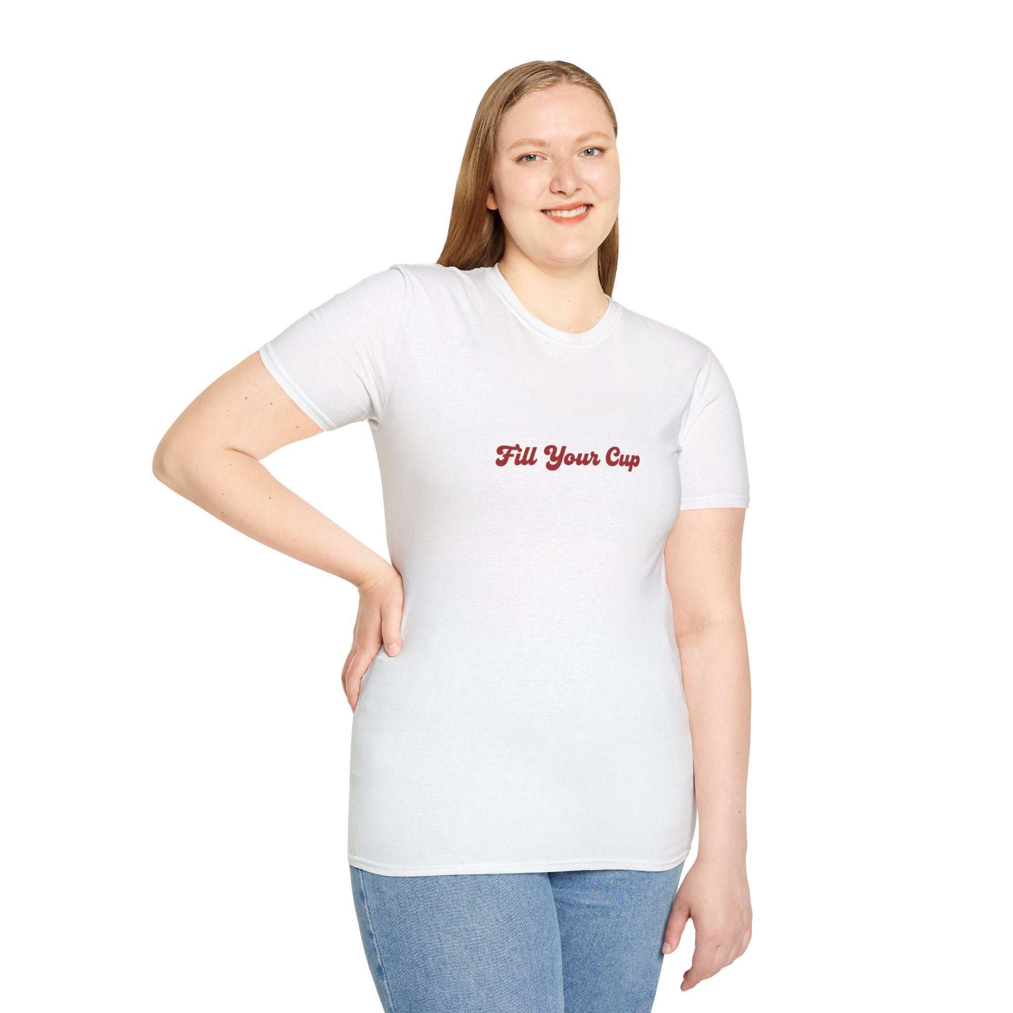 Fill Your Cup T-Shirt — Cozy Motivational Tee with Script Text
