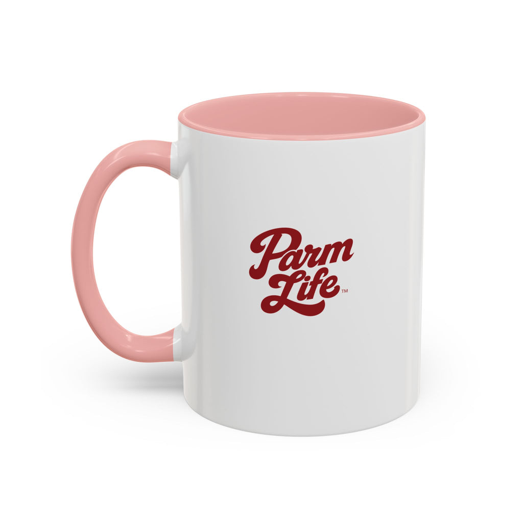 Parm Life Coffee Mug | 11oz 15oz